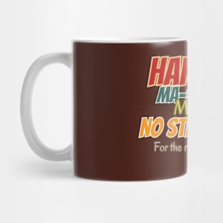 Hakuna Mastress Mug